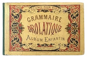 Grammaire drôlatique, Album enfantin.