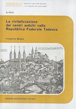 La rivitalizzazione dei centri antichi nella Repubblica Federale Tedesca (Quaderni "Restauro" n. ...