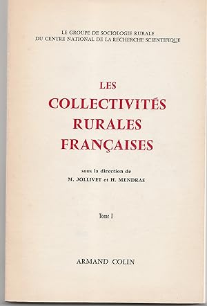Les collecitvités rurales françaises. Tome 1