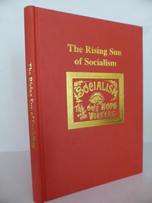 'The Rising Sun of Socialism': The Independent Labour Party in the Textile District of the West R...