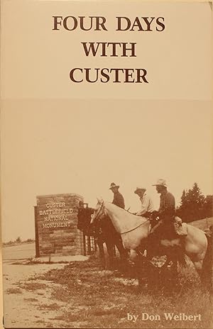 Four Days With Custer