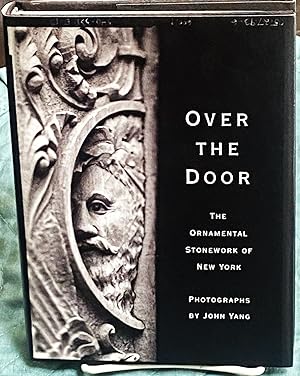 Over the Door, The Ornamental Stonework of New York