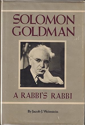 Solomon Goldman - A Rabbi's Rabbi