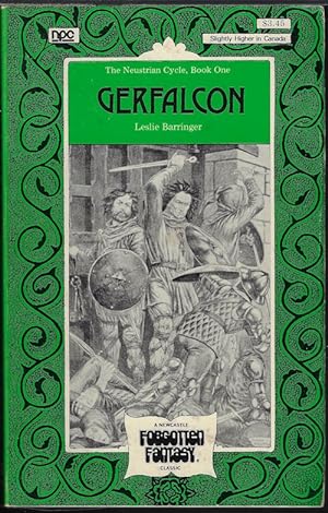 GERFALCON; The Neustrian Cycle, Book One; A Newcastle Forgotten Fantasy Classic Volume VII