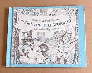 Thornton, the Worrier