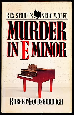 MURDER IN E MINOR. " A Nero Wolfe Mystery"