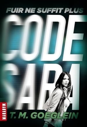 Code Sara - T. M. Goeglein