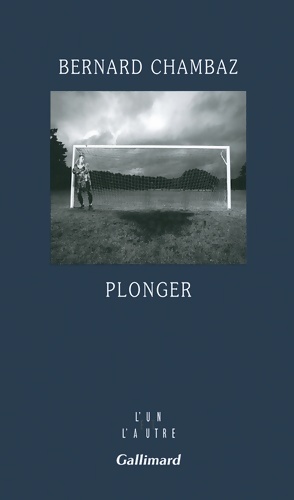 Plonger - Bernard Chambaz