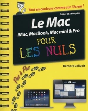 Le Mac pas   pas pour les Nuls  dition OS X El Capitan - Bernard Jolivalt