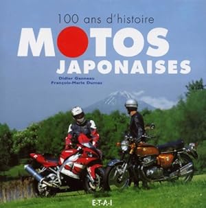 Motos japonaises. 100 ans d'histoire - Didier Ganneau