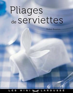 Pliages de serviettes - Antoine Woerl?