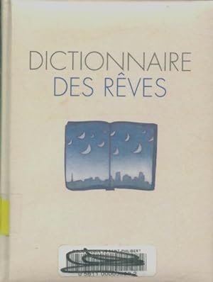 Dictionnaire des r?ves - Collectif