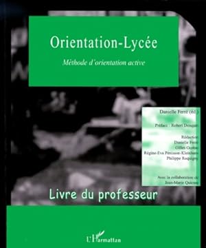 Orientation-lyc?e - Livre du professeur - Gilles Gustau