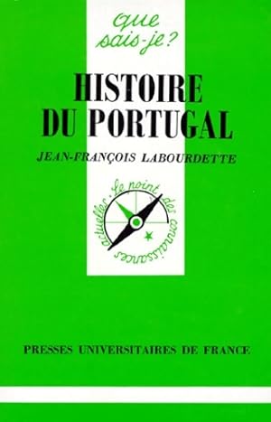 Histoire du Portugal - Jean-Fran?ois Labourdette