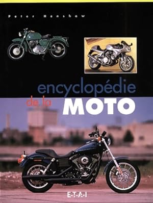Encyclop?die de la moto - Peter Henshaw