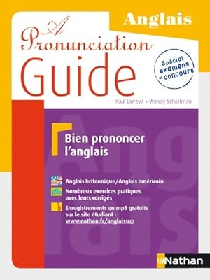 A Pronunciation Guide - Bien prononcer l'anglais - Paul Larreya