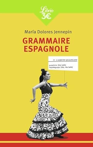 Grammaire espagnole - Maria Dolores Jennepin