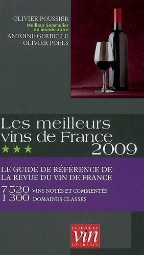Les meilleurs vins de France 2009 - Olivier Poussier