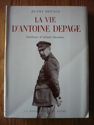La vie d'Antoine Depage 1862 - 1925