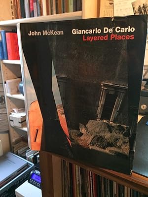 Giancarlo De Carlo: Layered Pieces