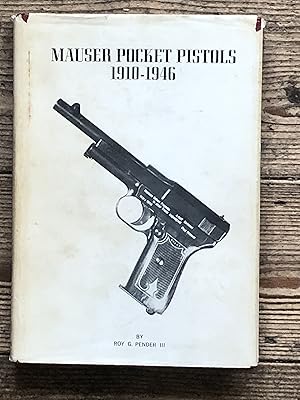 Mauser Pocket Pistols 1910-1946