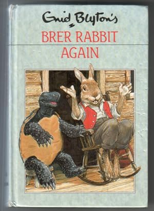 Enid Blyton's Brer Rabbit Again
