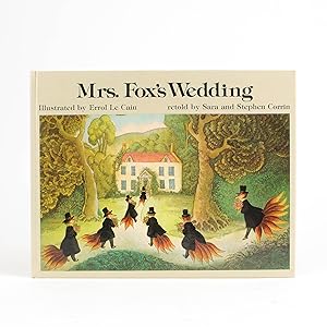 MRS FOX'S WEDDING Retold by Sara and Stephen Corrin