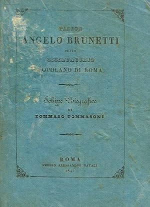 Padron Angelo Brunetti detto Ciciruacchio popolano di Roma