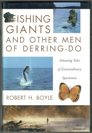Fishing Giants And Other Men Of Derring-Do