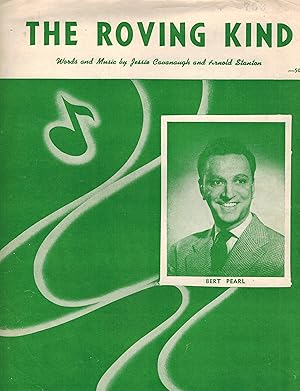 The Roving Kind- Vintage Sheet Music - Bert Pearl Cover