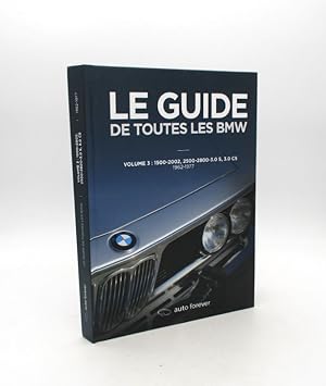 Le Guide de toutes les BMW : volume 3 seul