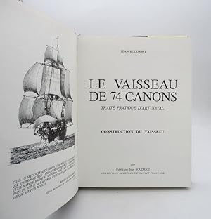 Le Vaisseau de 74 canons - Traité pratique d'art naval