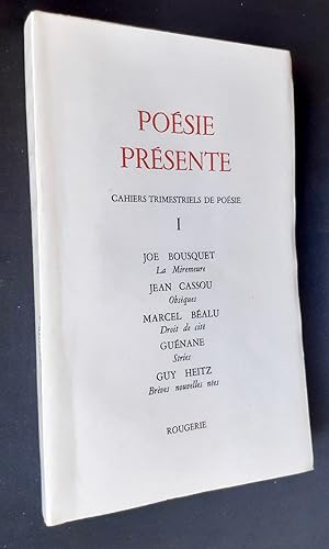 Poésie présente. Cahiers trimestriels de poésie. N°I, mai 1971.