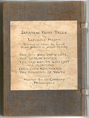 [ILLUSTRATED] JAPANESE FAIRY TALES. THE BOY WHO DREW CATS | THE OLD WOMAN WHO LOST HER DUMPLING |...