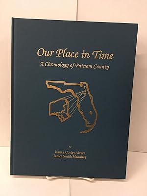Our Place in Time: A Chronology of Putnam County