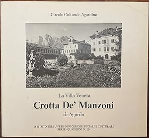 La Villa Veneta Crotta De' Manzoni di Agordo