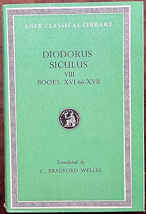 Diodorus Siculus. Volume VIII. Books XVI.66-XVII