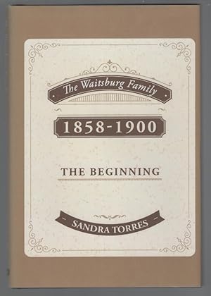 The Waitsburg Family 1858-1900 the Beginning