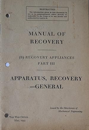 Manual of Recovery. (B) Recovery Appliances Part III. Apparatus, Recovery-General