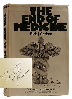 THE END OF MEDICINE Signed
