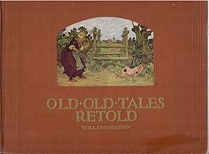 Old Old Tales Retold: Volland Edition; Eight Best-Beloved Folk Stories for Children