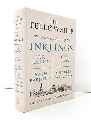 The Fellowship: The Literary Lives of the Inklings: J.R.R. Tolkien, C. S. Lewis, Owen Barfield, C...