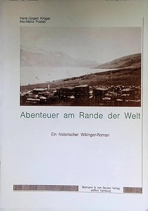 Abenteuer am Rande der Welt : ein historischer Wikinger-Roman.