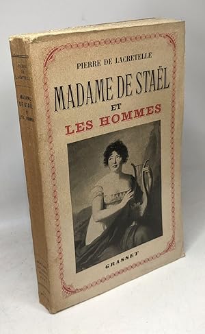 Madame de Staël et les hommes