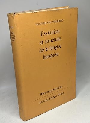 Evolution et structure de la langue française - 10e éd