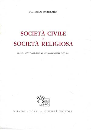 Società civile e società religiosa dalla Restaurazione ai movimenti del '48