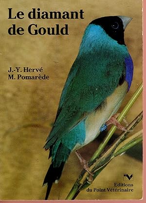 Le diamant de Gould: Oiseau de prestige (French Edition)
