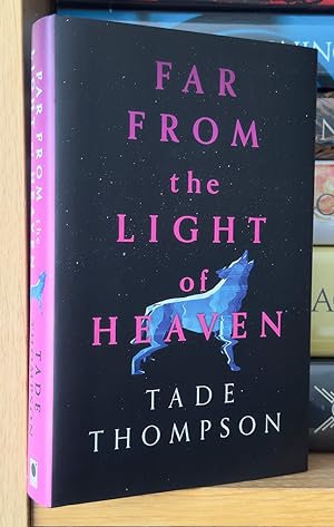 Far From The Light of Heaven ; Exclusive Signed and Numbered 300 Ltd Edition Fine K Hardcover.