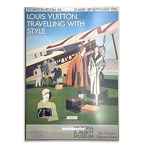 LOUIS VUITTON. TRAVELLING WITH STYLE. Victoria & Albert Museum, 13 May - 29 September 1985.