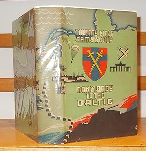 Normandy to the Baltic [ Inscribed Copy ]